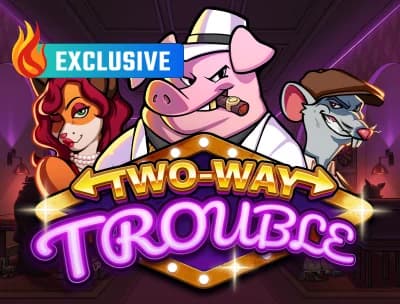 Two-Way Trouble