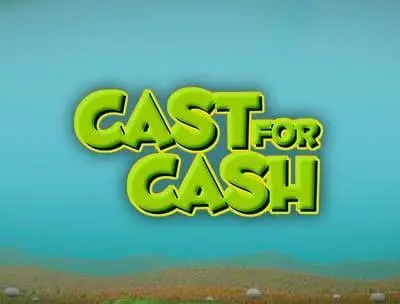 Cast for Cash