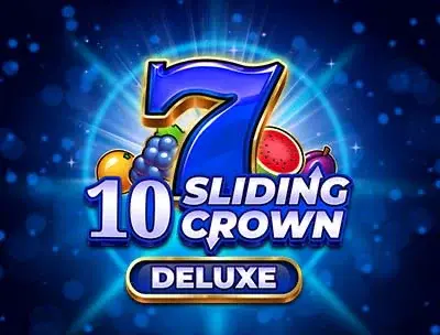 10 Sliding Crown Deluxe