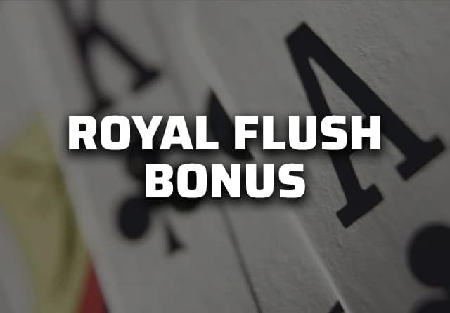 Royal Flush Bonus