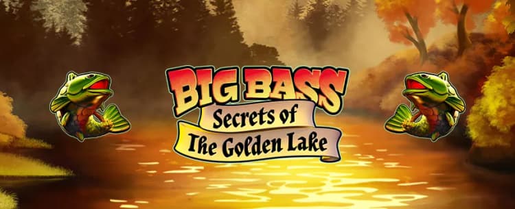 Big Bass Secrets of the Golden Lake