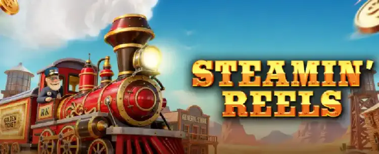 Steamin' Reels