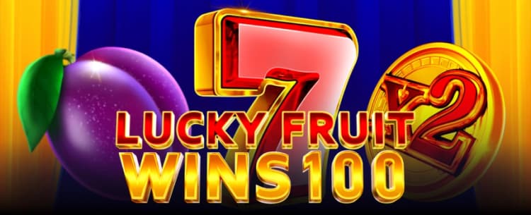 Lucky Fruit Wins 100
