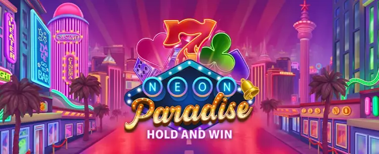 Neon Paradise: Hold & Win - Ignition