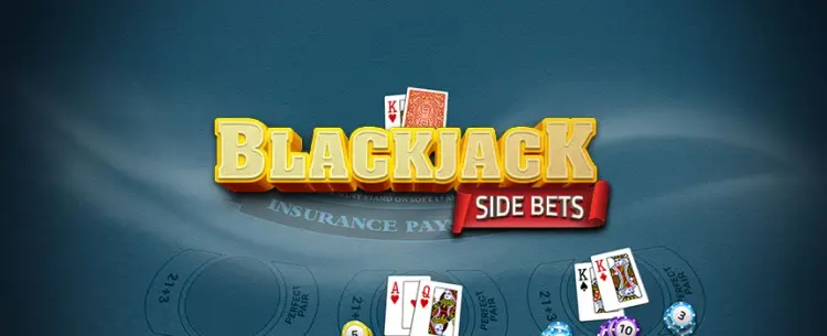 Blackjack - Side Bets
