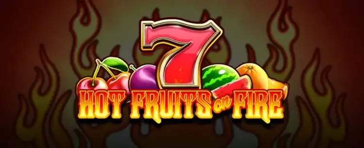Hot Fruits on Fire
