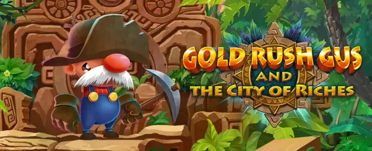 Gold Rush Gus and the City of Riches