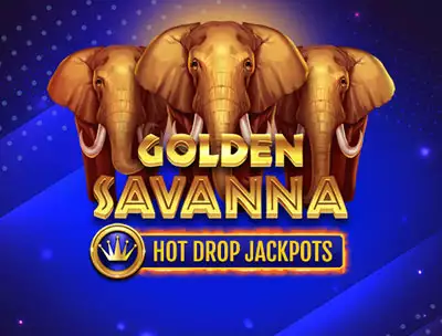 Play Golden Savanna Hot Drop Jackpots