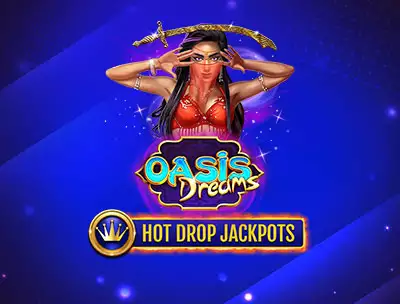 Play Oasis Dreams Hot Drop Jackpots